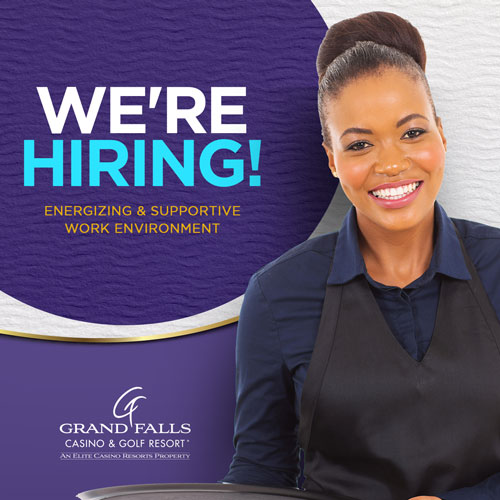 Join Our Team at Grand Falls Casino & Golf Resort
